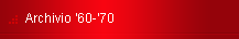 Archivio \'60-\'70